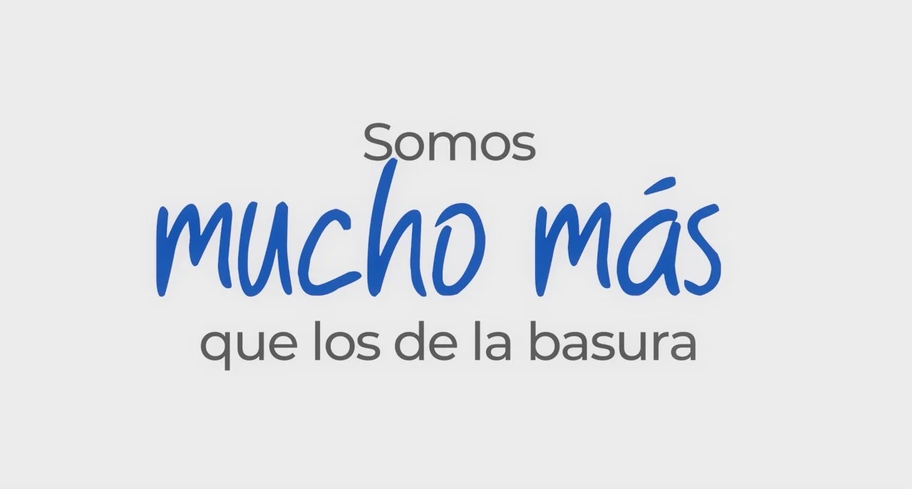 Somos mucho más que los de la basura